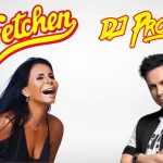 Gretchen e DJ Prodigio 1
